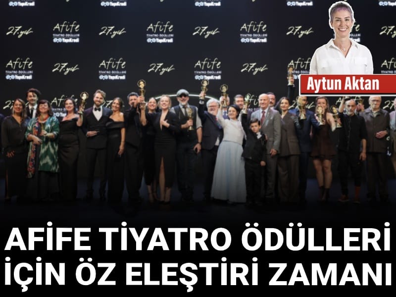 afife tiyatro odulleri icin oz elestiri zamani OAExPtiS.jpg